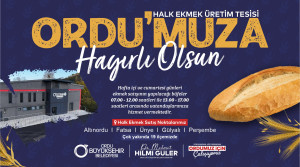 ORDU’MUZA Hayırlı Olsun