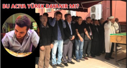 GÖZYAŞLARI MERT İÇİN SEL OLDU 