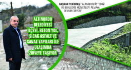 “BİRLİKTE BAŞARIYORUZ” DİYEN TEKİNTAŞ “ALTINORDU HAKETTİĞİ HİZMETLERE KAVUŞUYOR”