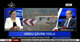 VALİ YAVUZ  ORDU’YU DOLU DOLU ANLATTI“ÇEVRE YOLUNDA HATA YAPMAK İSTEMİYORUZ”