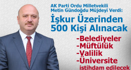 GÜNDOĞDU’DAN İSTİHDAM MÜJDESİ