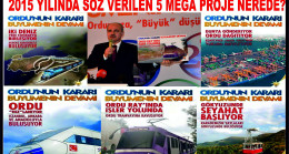 AKPARTİ GENEL BAŞKAN VEKİLİ KURTULMUŞ ORDU’DA  2015 YILINDA SÖZ VERİLEN 5 MEGA PROJE NEREDE?