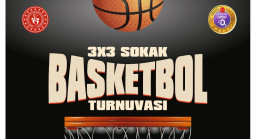 MAHALLELER ARASI SOKAK BASKETBOLU BAŞLIYOR