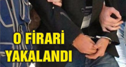 CEZAEVİ FİRARİSİ  SAMSUN’DA YAKALANDI