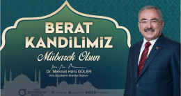 “BERAT KANDİLİNİZ MÜBAREK OLSUN”