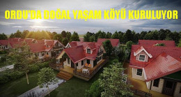 Doğal Yaşam Köyü Kuruluyor