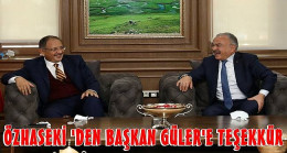 Başkan Güler , Özhaseki’yi Ağırladı