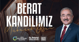 BAŞKAN GÜLER’DEN BERAT KANDİLİ MESAJI
