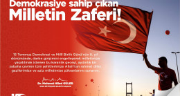 ORDU BÜYÜKŞEHİR BELEDİYE BAŞKANI GÜLER’DEN 15 TEMMUZ MESAJI;