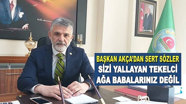 BAŞKAN AKÇA’DAN SERT AÇIKLAMA “NEDİR BU TMO DÜŞMANLIĞI”