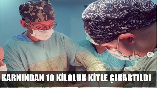 BAŞARILI OPERASYONLA SAĞLIĞINA KAVUŞTU