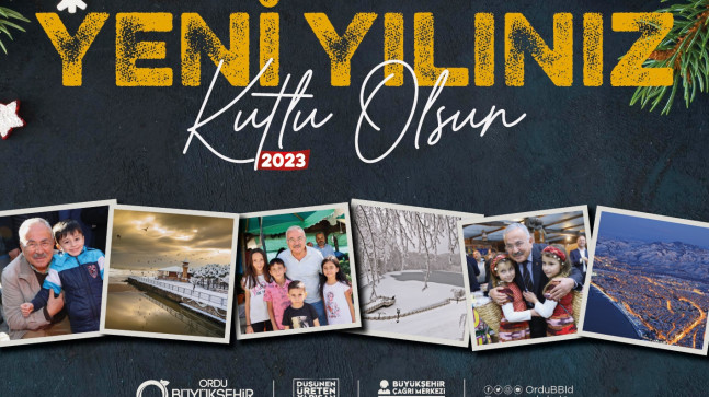 BAŞKAN GÜLER’DEN ‘2023’ YILI MESAJI