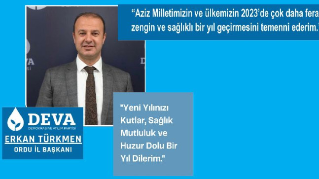 “Yeni Yılınızı Kutlar, Sağlık Mutluluk ve Huzur Dolu Bir Yıl Dilerim.”