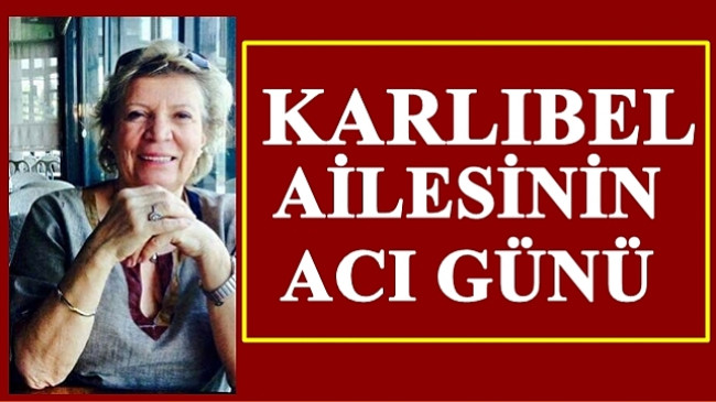ORDU HANIMEFENDİ’Yİ KAYBETTİ