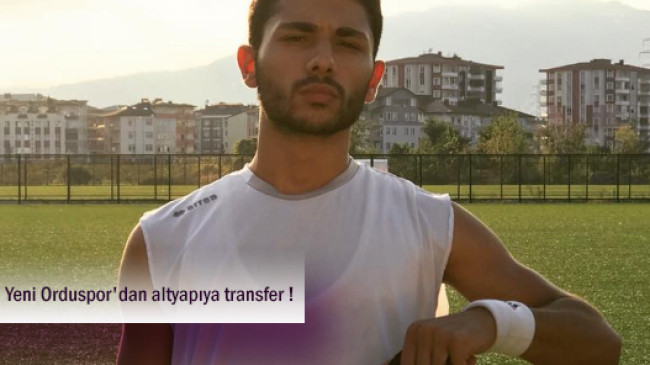 Yeni Orduspor’dan altyapıya transfer