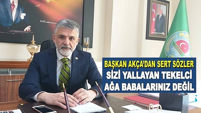 BAŞKAN AKÇA’DAN SERT AÇIKLAMA “NEDİR BU TMO DÜŞMANLIĞI”