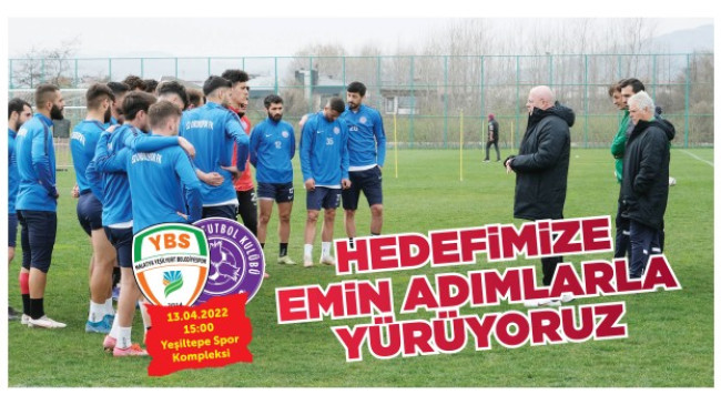 ŞİMŞİR: HEDEFİMİZE YÜRÜYORUZ