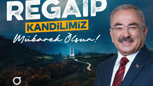 BAŞKAN GÜLER’DEN REGAİP KANDİLİ MESAJI