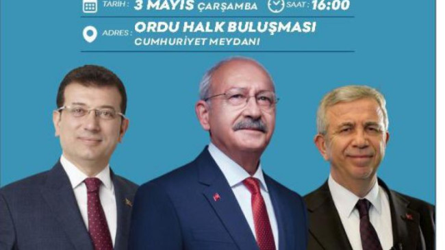 Kemal Kılıçdaroğlu Ordu’ya Geliyor